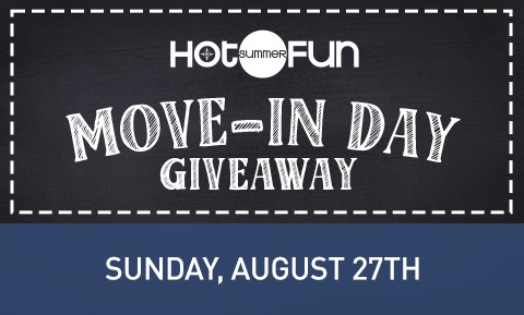 move-in day giveaway sunday august 27th promotion
